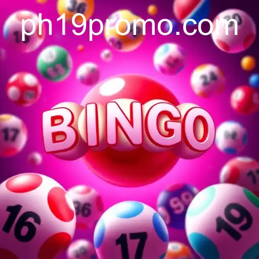 Exploring the Exciting World of PH19 Bingo Games