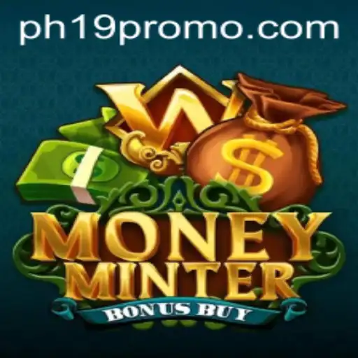 Exploring the Exciting World of MoneyMinterBonusBuy PH19