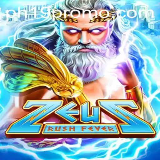 ZeusRushFever: An Epic Gaming Experience with the Keyword PH19